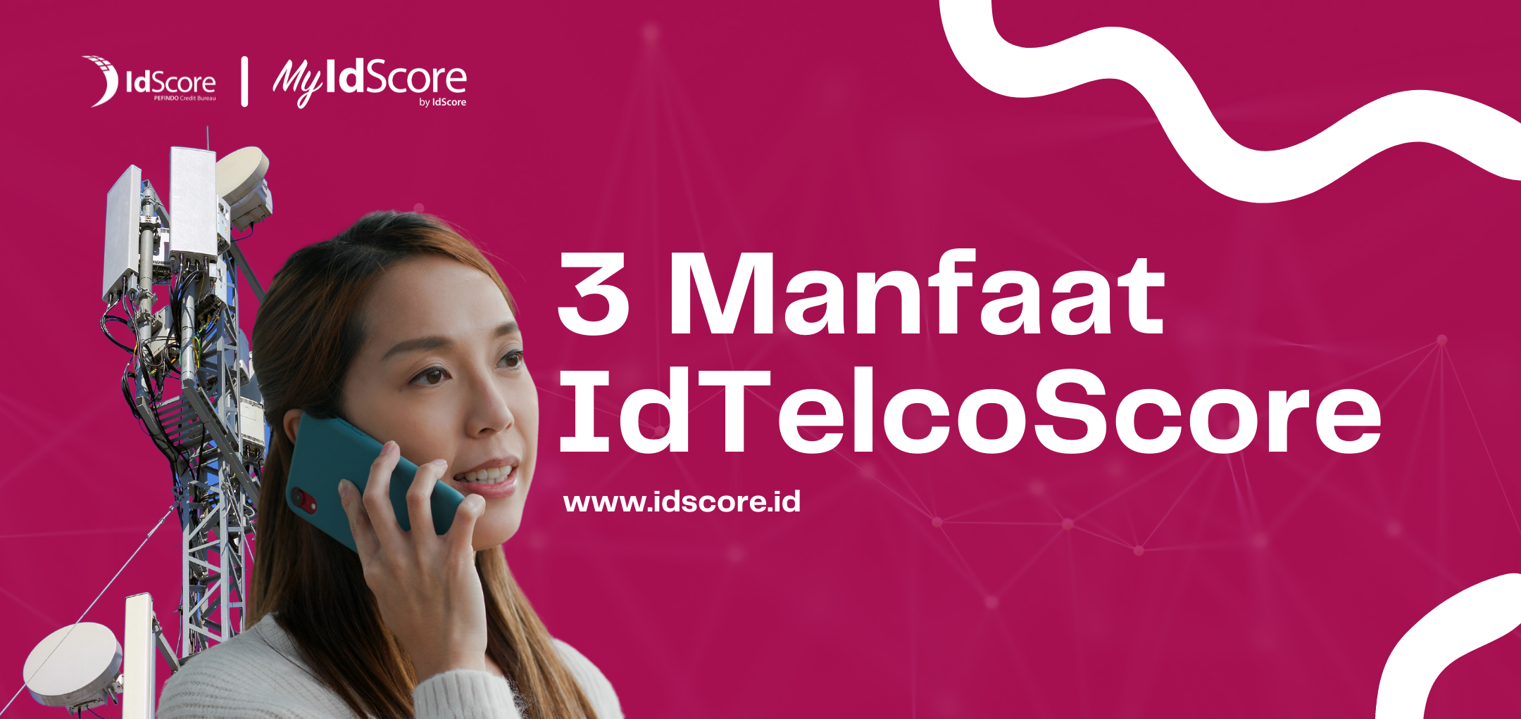 3 Manfaat Menggunakan IdTelco Score bagi Sektor Pembiayaan